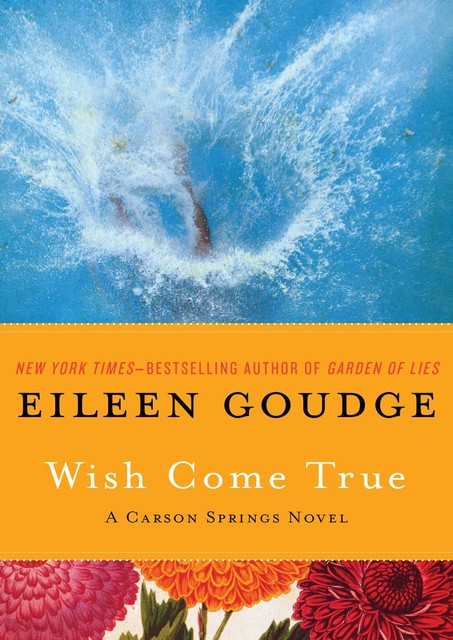 Wish Come True, Eileen Goudge