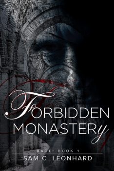 Forbidden Monastery, Sam C. Leonhard