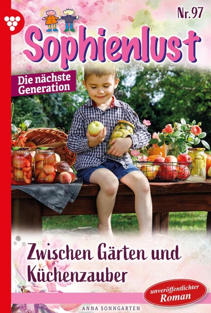 Sophienlust – Die nächste Generation 97 – Familienroman, Anna Sonngarten