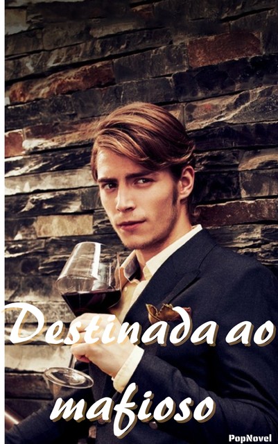 Destinada ao mafioso, popnovel