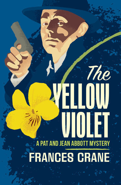 The Yellow Violet, Frances Crane