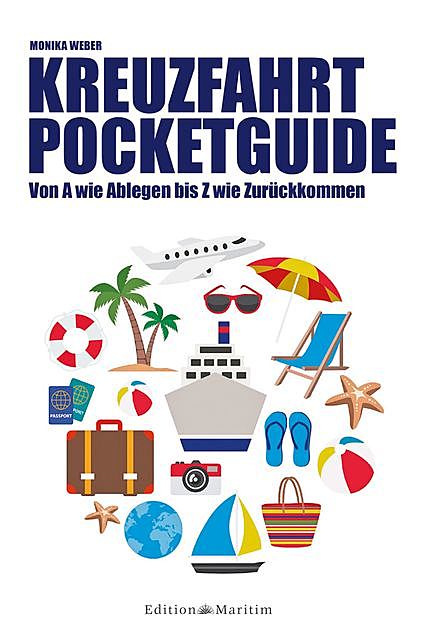 Kreuzfahrt Pocketguide, Monika Weber