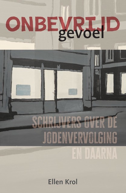 Onbevrijd gevoel, Ellen Krol