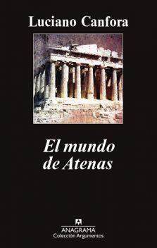 El mundo de Atenas, Luciano Canfora
