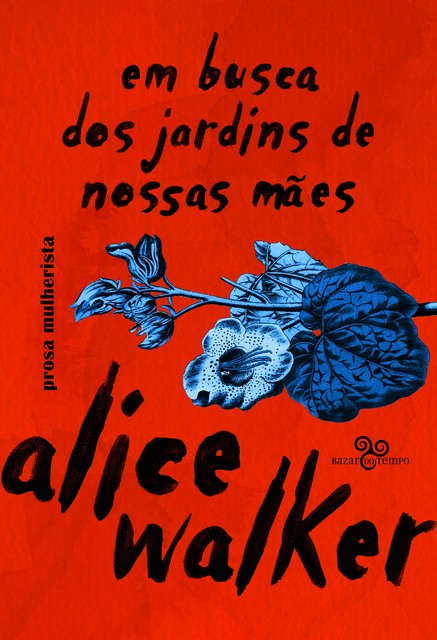 Em busca dos jardins de nossas mães, Alice Walker