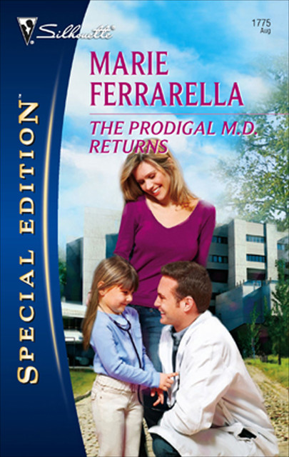 The Prodigal M.D. Returns, Marie Ferrarella