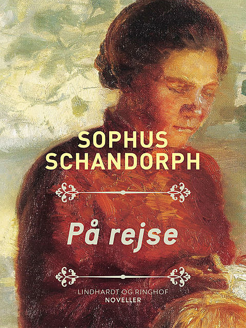 På rejse, Sophus Schandorph