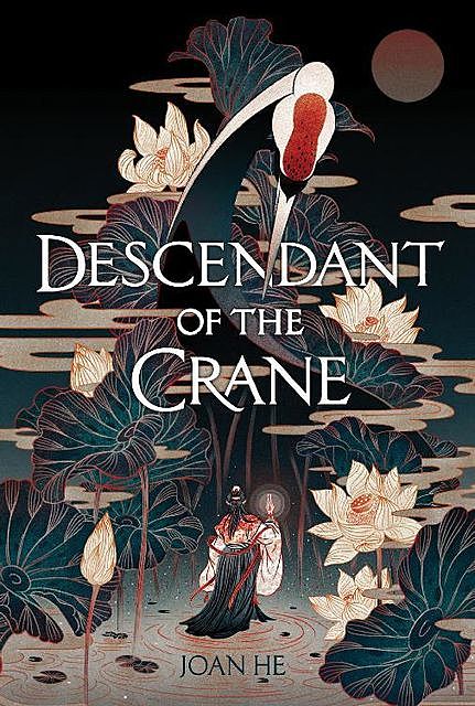 Descendant Of The Crane, Joan He