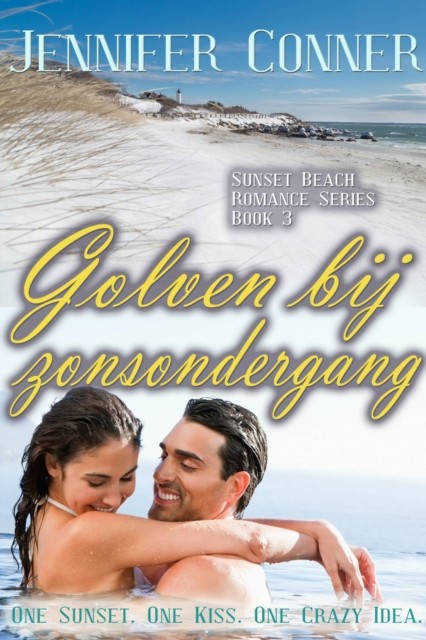 Sunset Waves – Zullen één zonsondergang, één kus en één gek idee haar in Sunset Beach houden, Jennifer Conner
