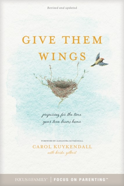 Give Them Wings, Carol Kuykendall