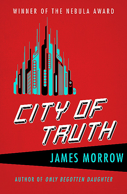 City of Truth, James Morrow
