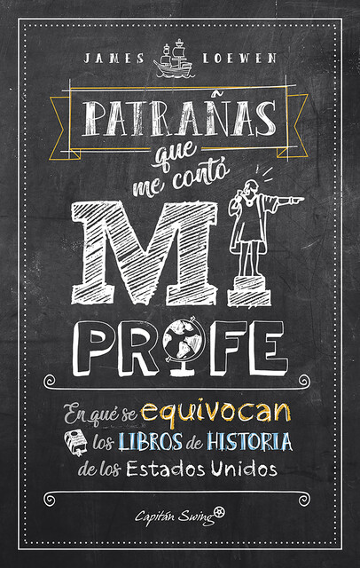 Patrañas que me contó mi profe, James Loewen