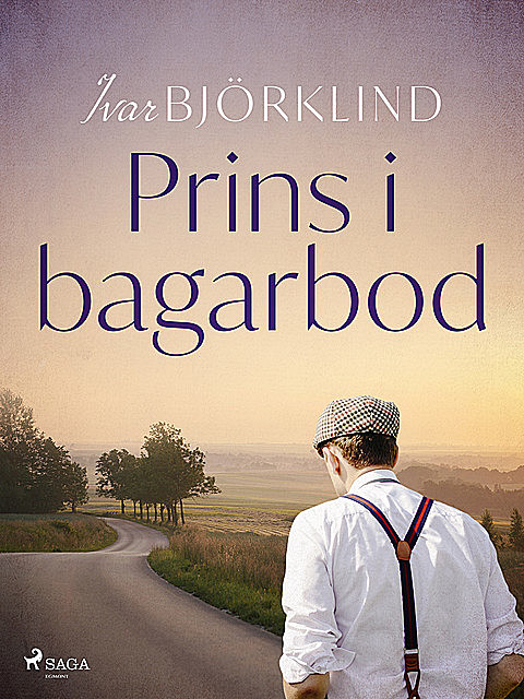 Prins i bagarbod, Ivar Björklind