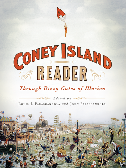 A Coney Island Reader, Edited by Louis J. Parascandola, John Parascandola