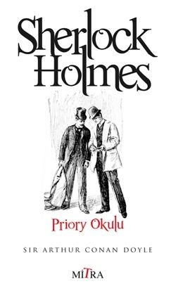 Sherlock Holmes – Priory Okulu, Arthur Conan Doyle