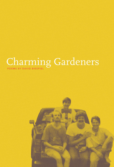 Charming Gardeners, David Biespiel