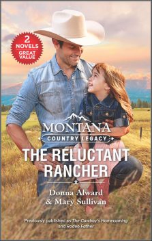 The Reluctant Rancher, Mary Sullivan, Donna Alward