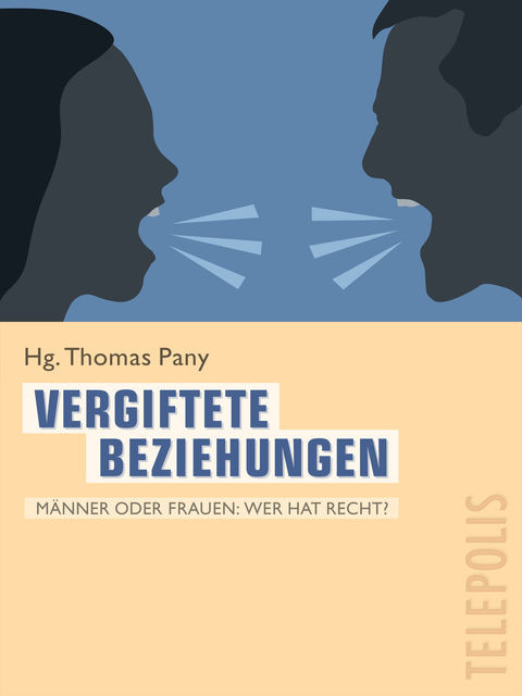 Vergiftete Beziehungen (Telepolis), Hg. : Thomas Pany