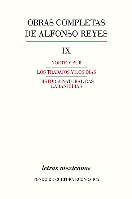 Obras completas, IX, Alfonso Reyes