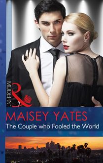 The Couple who Fooled the World, Maisey Yates