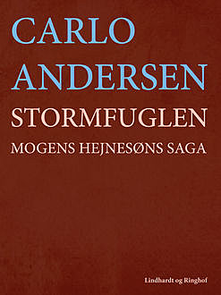 Stormfuglen: Mogens Hejnesøns saga, 