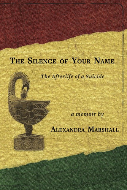 The silence of Your Name, Alexandra Marshall