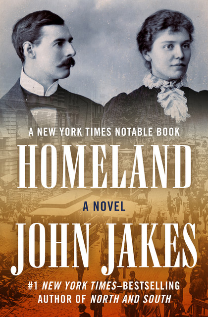 Homeland, John Jakes