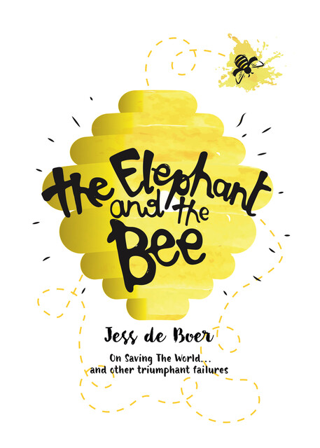The Elephant and the Bee, Jess de Boer