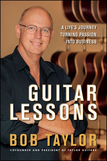 Guitar Lessons, Bob Taylor
