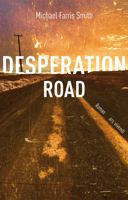 Desperation Road (eBook), Michael Farris Smith
