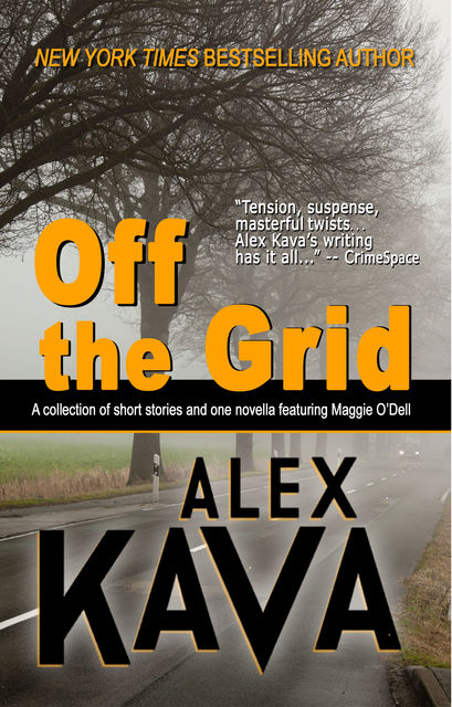Off the Grid, Alex Kava