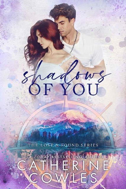Shadows of You: A Small Town Grumpy Sunshine Romance (The Lost & Found Series Book 4), Catherine Cowles
