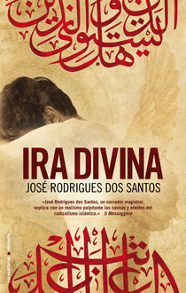 Ira Divina, José Rodrigues Dos Santos