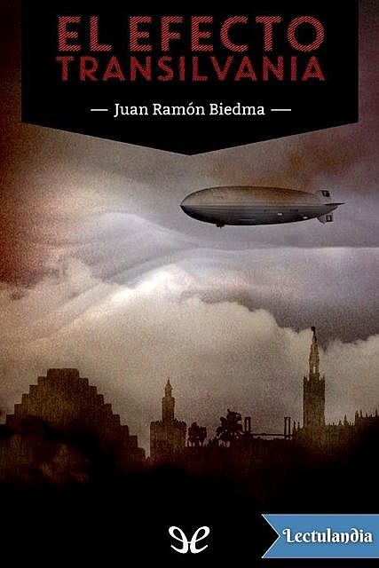 El efecto Transilvania, Juan Ramón Biedma