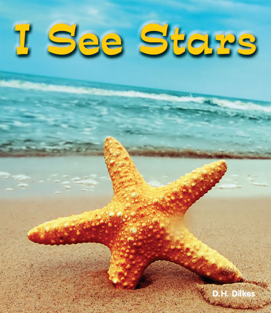 I See Stars, D.H.Dilkes