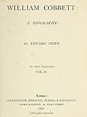 William Cobbett A Biography in Two Volumes, Vol. 2, Edward Smith