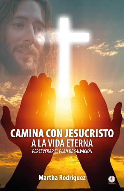 Camina con Jesucristo a la vida eterna, Martha Rodríguez