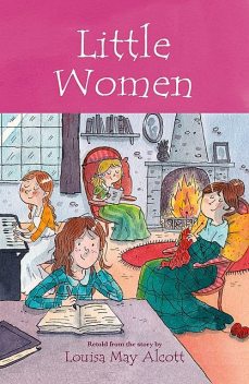 Little Women, Louisa May Alcott, Samantha Newman