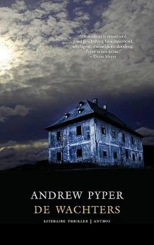 De wachters, Andrew Pyper