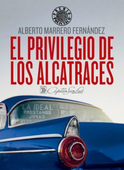 El privilegio de los alcatraces, Alberto Fernández