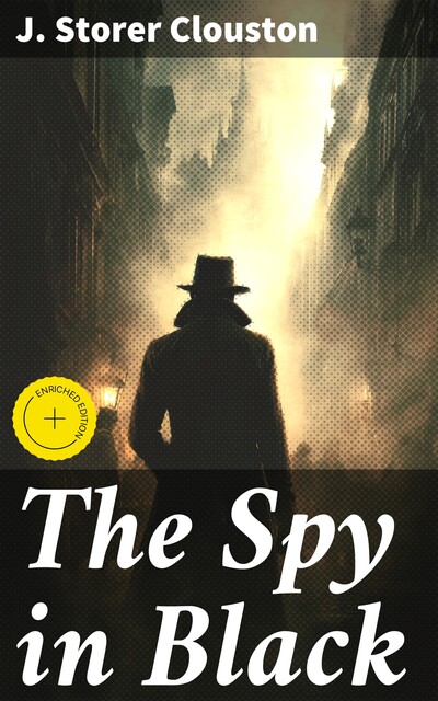 The Spy in Black, J.Storer Clouston