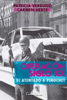 Operación siglo XX, Patricia Verdugo