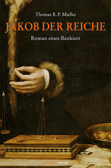 Jakob der Reiche, Thomas R.P. Mielke