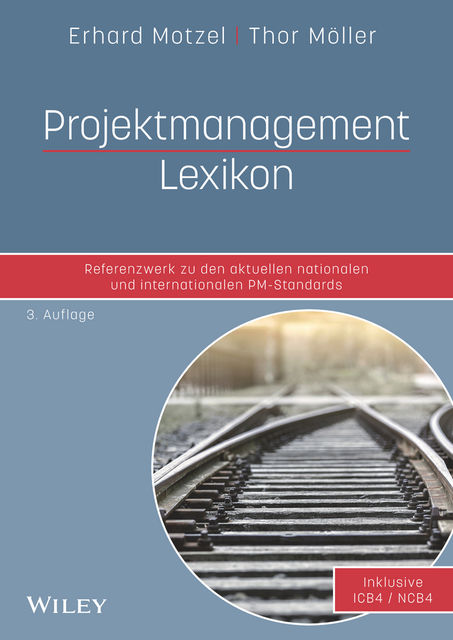 Projektmanagement Lexikon, Erhard Motzel, Thor Möller