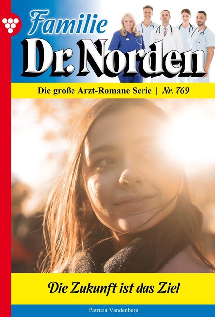 Familie Dr. Norden 769 – Arztroman, Patricia Vandenberg