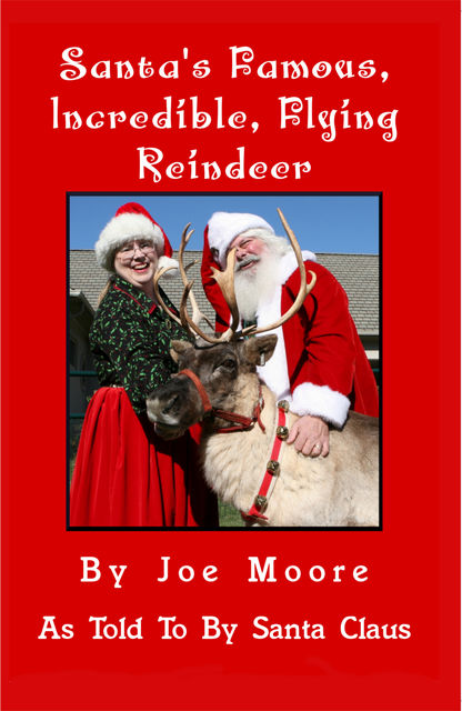 Santa's Famous, Incredible, Flying Reindeer, Joe Moore