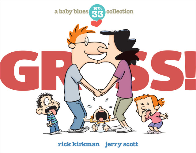 Gross, Jerry Scott, Rick Kirkman