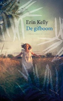 De gifboom, Erin Kelly