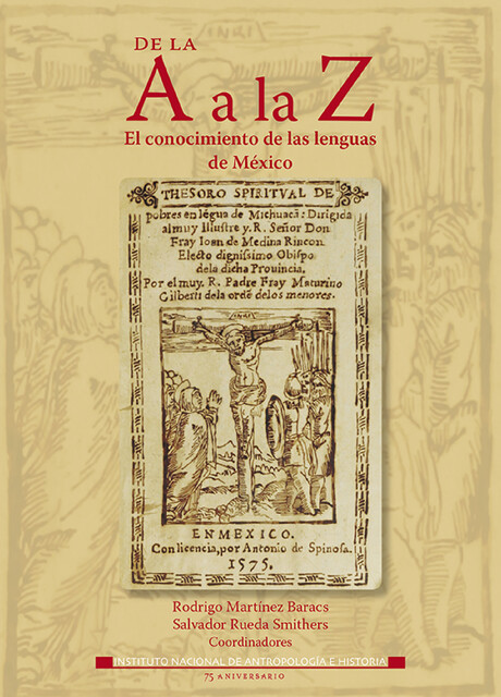 De la A a la Z, Frida Villavicencio Zarza, Julio Alfonso Pérez Luna, Amparo Gómez Tepexicuapan, Ascensión Hernández de León-Portilla, Bárbara Cifuentes, José Rubén Romeo Galván, Marina Garone Gravier, Pilar Máynez, Sofía Kamenetskaia, Víctor Manuel Ruiz Naufal