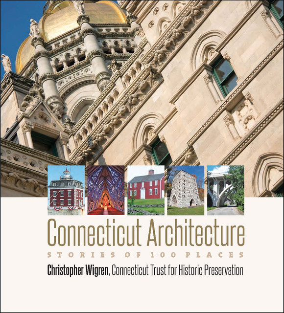 Connecticut Architecture, Christopher Wigren